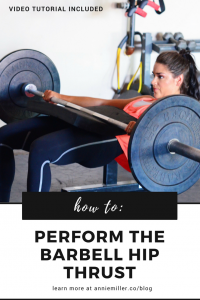 How to Perform the Barbell Hip Thrust [video tutorial] - Showit Blog