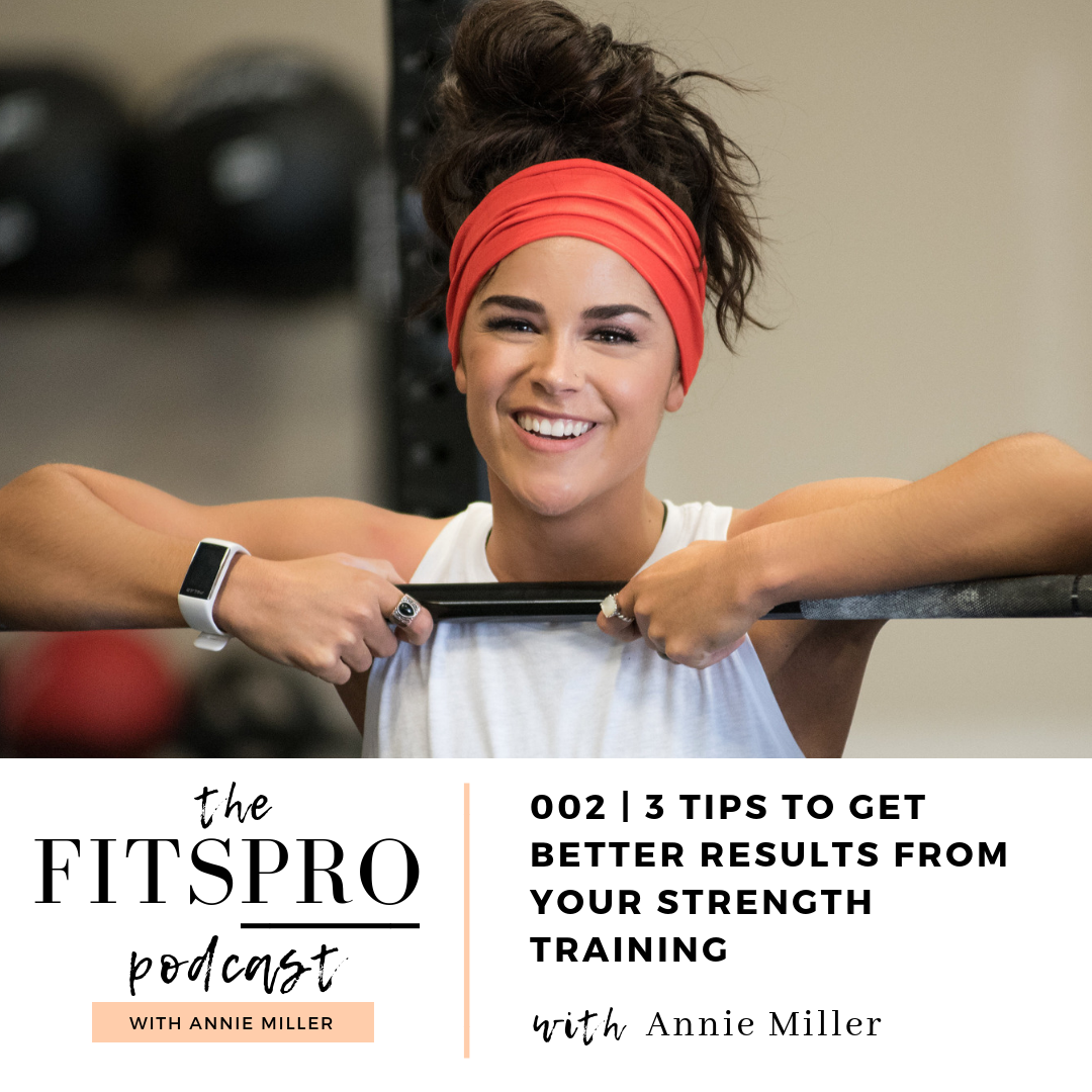 3 tips to get better results from your strength training <div class="powerpress_player" id="powerpress_player_5675"><audio class="wp-audio-shortcode" id="audio-3964-3" preload="none" style="width: 100%;" controls="controls"><source type="audio/mpeg" src="https://media.blubrry.com/thefitspro/content.blubrry.com/thefitspro/002_3_Tips_To_Get_Better_Results_From_Your_Training.mp3?_=3" /><a href="https://media.blubrry.com/thefitspro/content.blubrry.com/thefitspro/002_3_Tips_To_Get_Better_Results_From_Your_Training.mp3">https://media.blubrry.com/thefitspro/content.blubrry.com/thefitspro/002_3_Tips_To_Get_Better_Results_From_Your_Training.mp3</a></audio></div><p class="powerpress_links powerpress_links_mp3">Podcast: <a href="https://media.blubrry.com/thefitspro/content.blubrry.com/thefitspro/002_3_Tips_To_Get_Better_Results_From_Your_Training.mp3" class="powerpress_link_pinw" target="_blank" title="Play in new window" onclick="return powerpress_pinw('https://anniemiller.co/?powerpress_pinw=3964-podcast');" rel="nofollow">Play in new window</a> | <a href="https://media.blubrry.com/thefitspro/content.blubrry.com/thefitspro/002_3_Tips_To_Get_Better_Results_From_Your_Training.mp3" class="powerpress_link_d" title="Download" rel="nofollow" download="002_3_Tips_To_Get_Better_Results_From_Your_Training.mp3">Download</a> (Duration: 20:17 — 27.9MB)</p><p class="powerpress_links powerpress_subscribe_links">Subscribe: <a href="https://www.google.com/podcasts?feed=aHR0cHM6Ly9hbm5pZW1pbGxlci5jby9mZWVkL3BvZGNhc3Qv" class="powerpress_link_subscribe powerpress_link_subscribe_googleplay" title="Subscribe on Google Podcasts" rel="nofollow">Google Podcasts</a> | <a href="https://anniemiller.co/feed/podcast/" class="powerpress_link_subscribe powerpress_link_subscribe_rss" title="Subscribe via RSS" rel="nofollow">RSS</a></p>