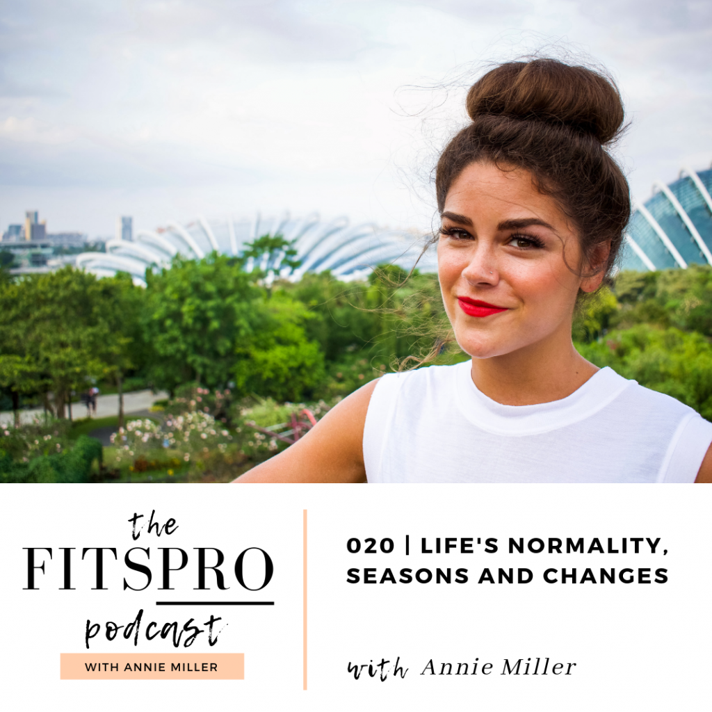 How to cope with a new normal | with Annie Miller The FitsPRO Podcast