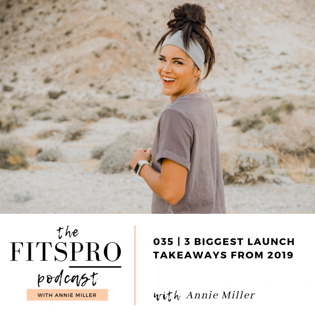 Three ways to improve your launches with Annie Miller of the FitsPRO Podcast