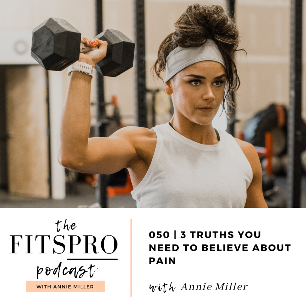 3 truths you need to believe about pain with Annie Miller