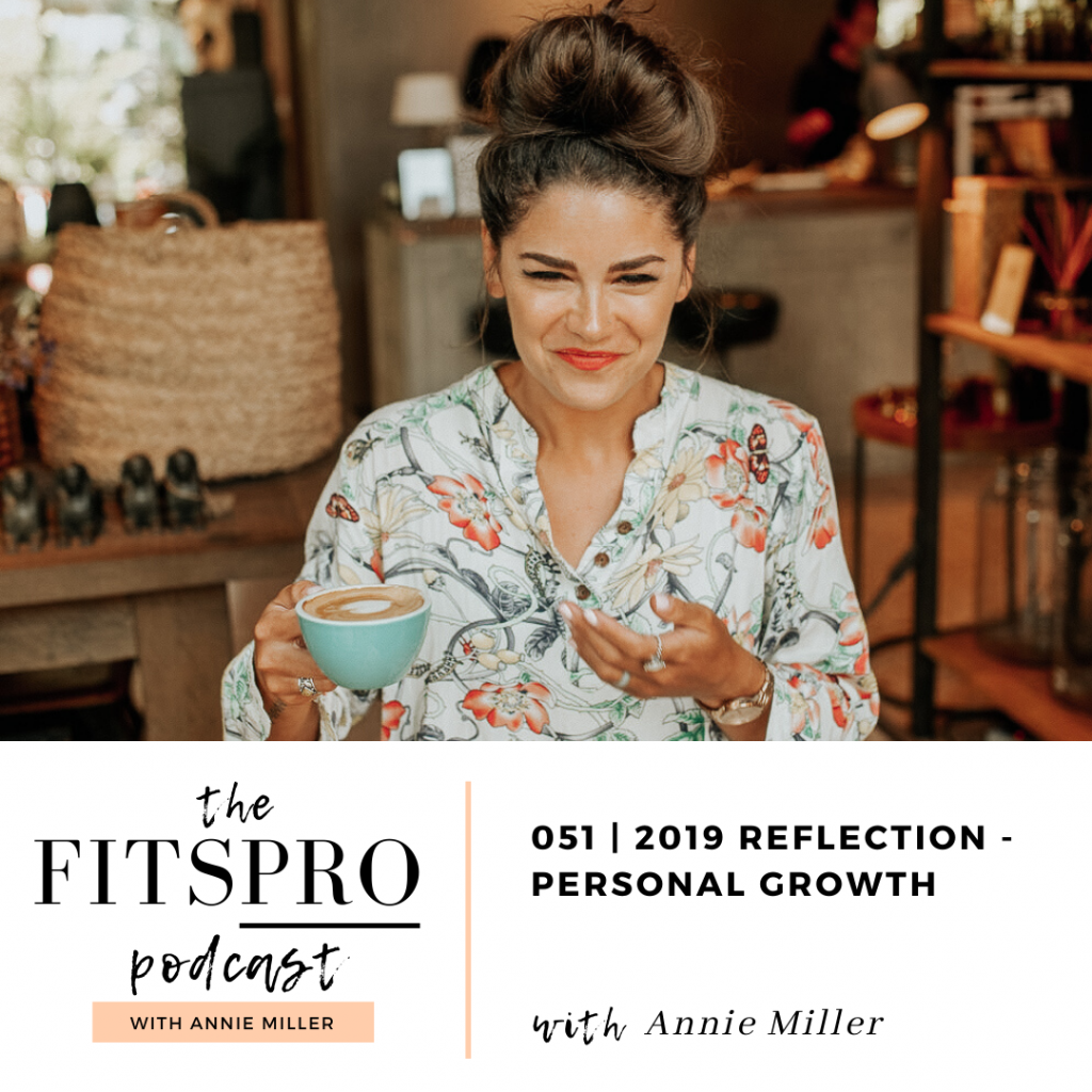 5 Areas of Personal Growth in 2019 with Annie Miller