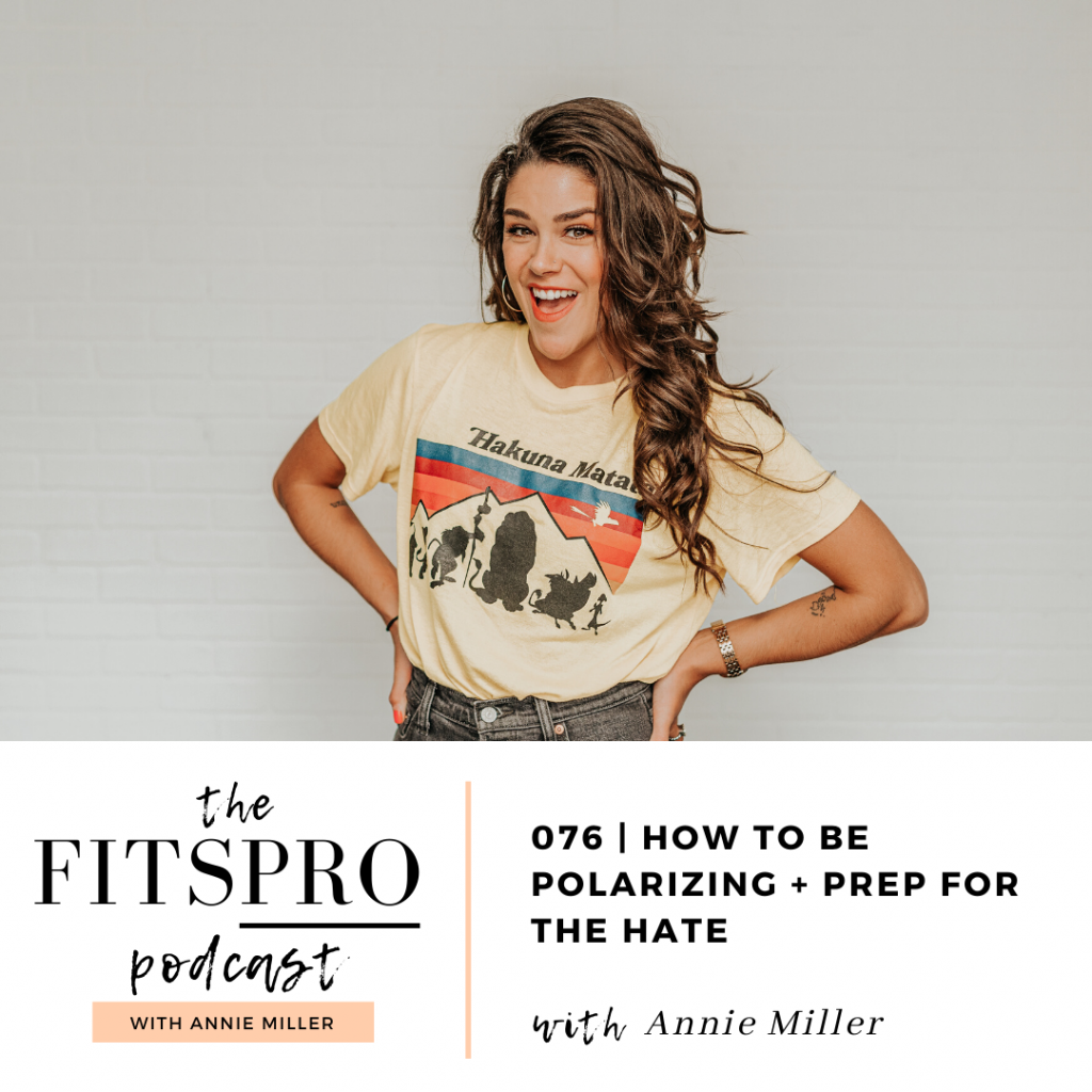 How to be polarizing and prep for the hate with Annie Miller