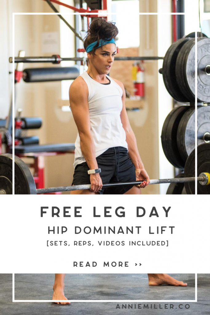 free leg day workout hip dominant with Annie Miller