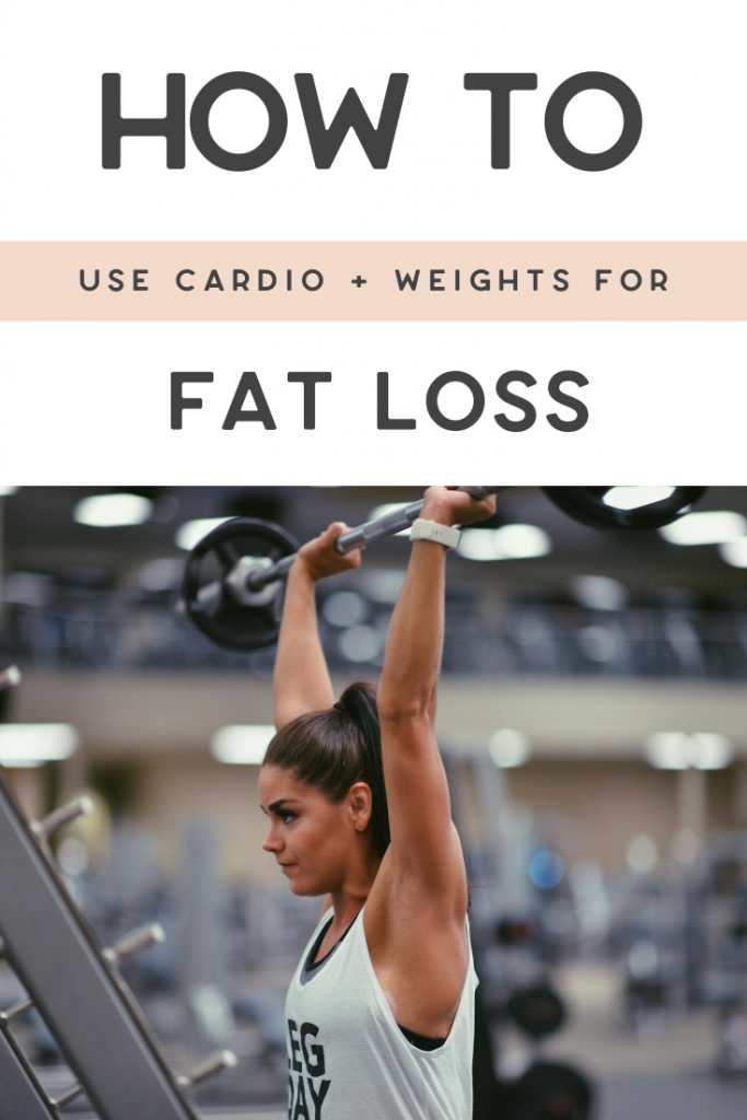 how to use cardio and weight training for fat loss