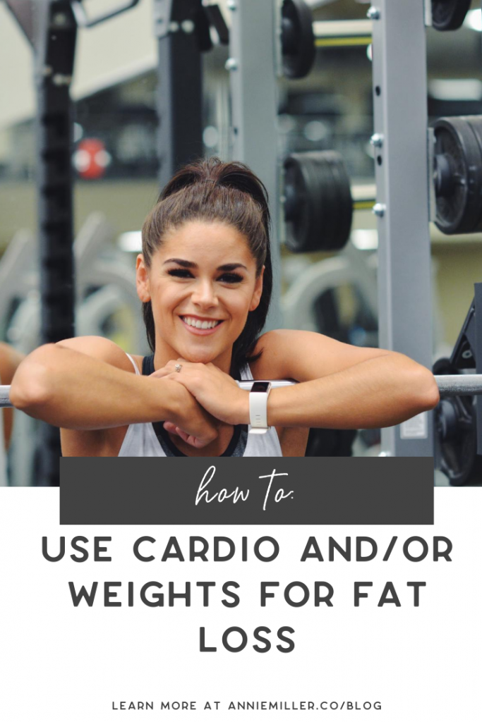 use cardio and weight training for fat loss with Annie Miller