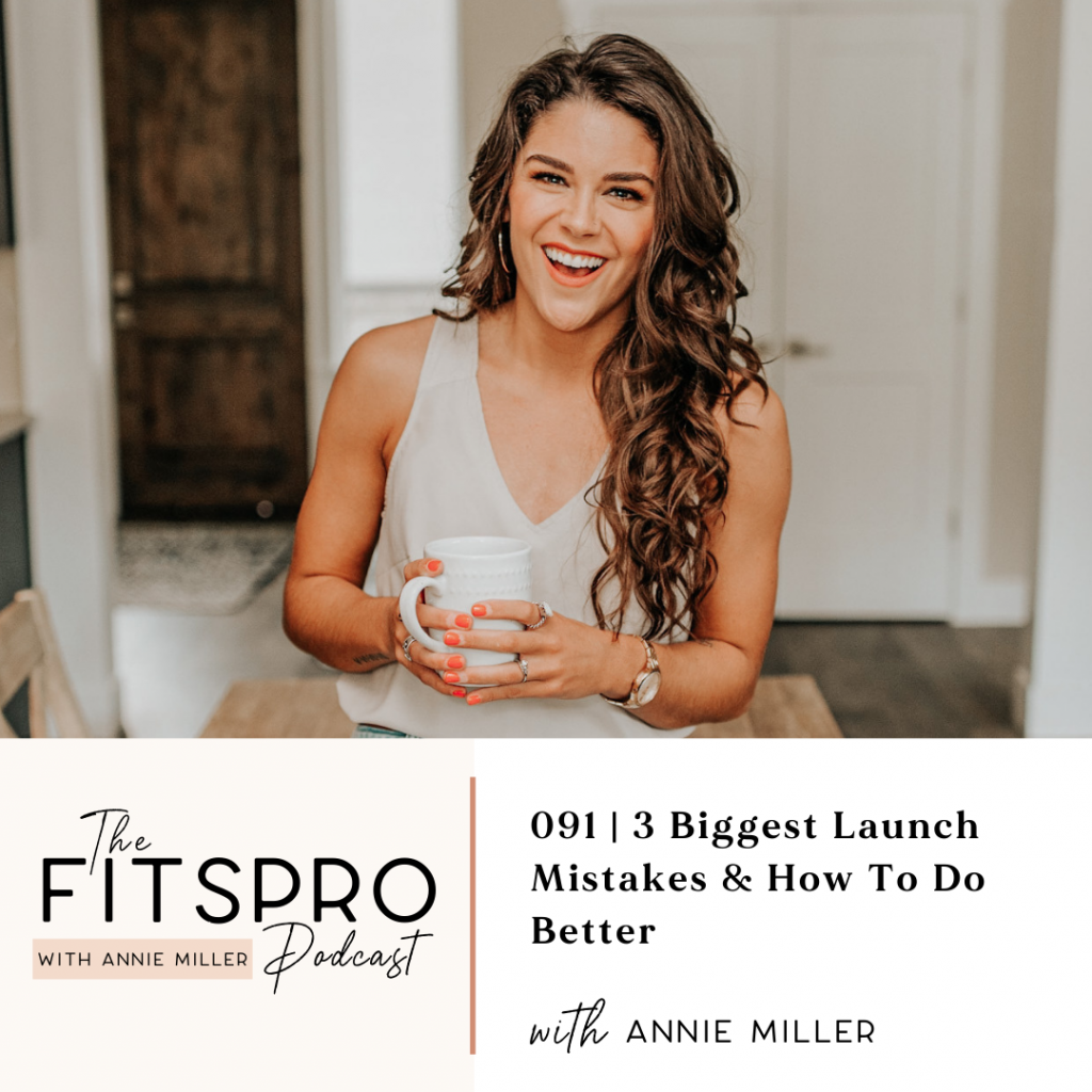 3 biggest launch mistakes and how to fix them with Annie Miller