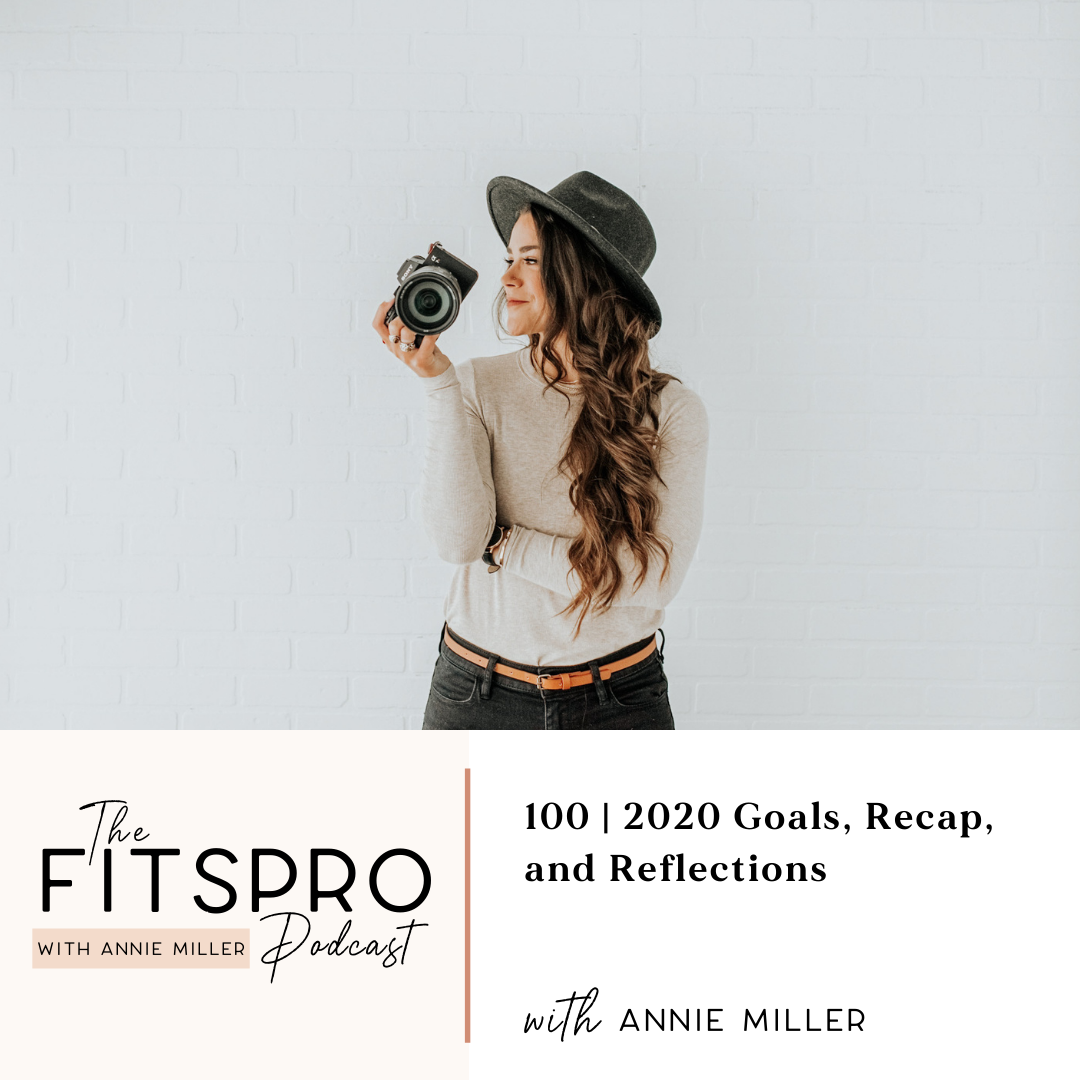 2020 goals recap and reflection with Annie MIller