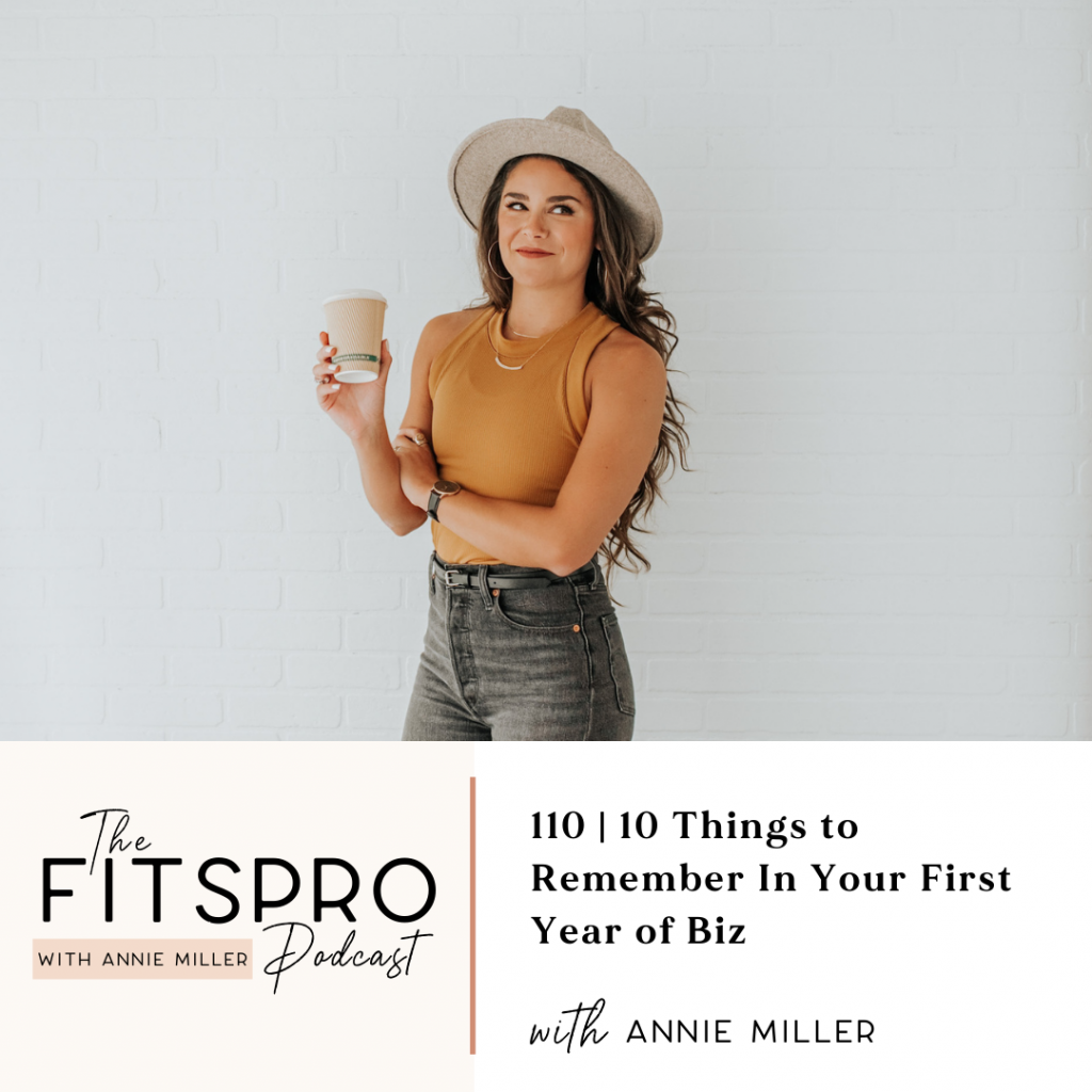 10 things to remember in your first year of Biz with Annie Miller