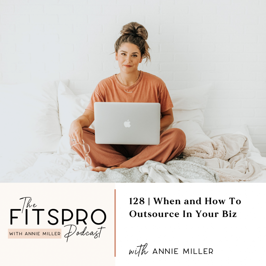 128 | When and How To Outsource In Your Business