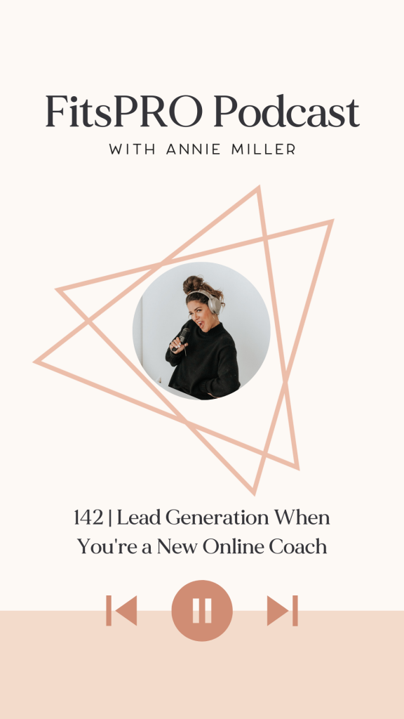 lead generation as an online coach with Annie Miller