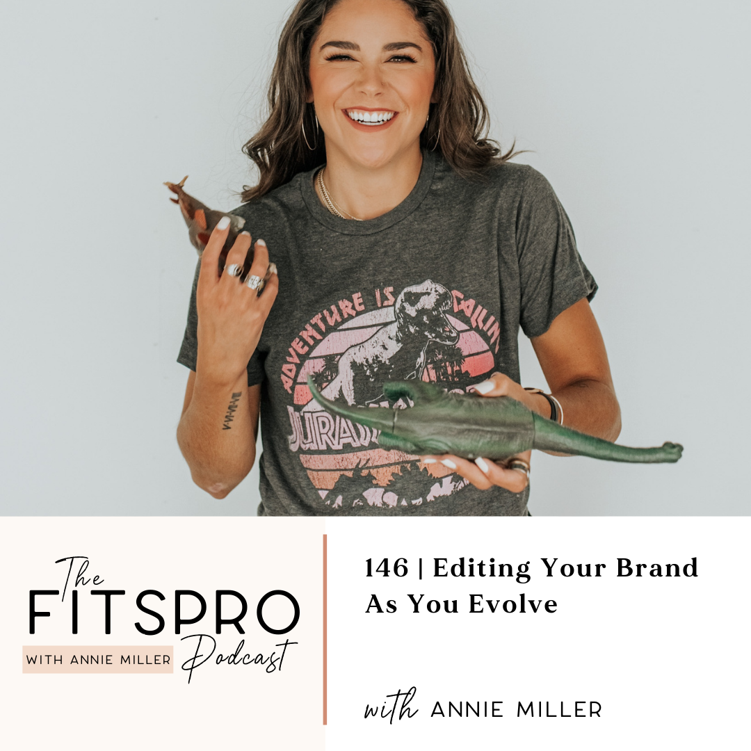editing your personal brand as you evolve with Annie Miller