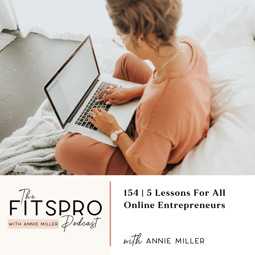 154 | 5 Lessons For All Entrepreneurs with Annie Miller