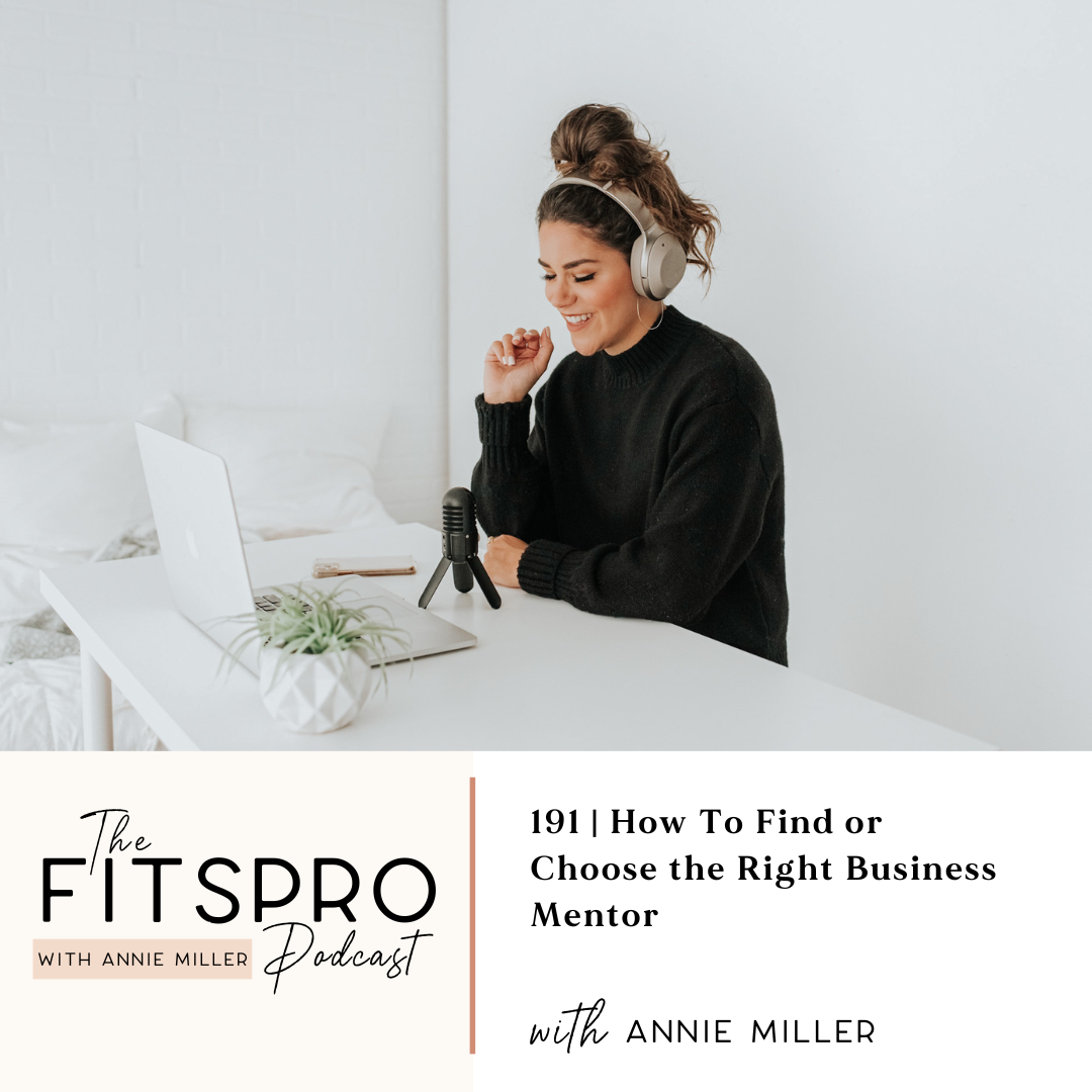 how to choose the right business mentor with Annie miller