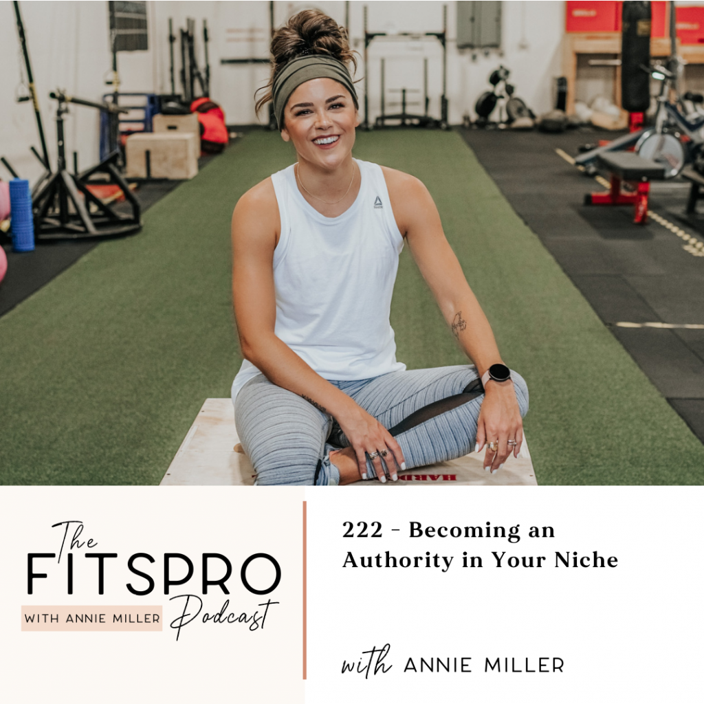 222 | Becoming an Authority in Your Niche with Annie Miller
