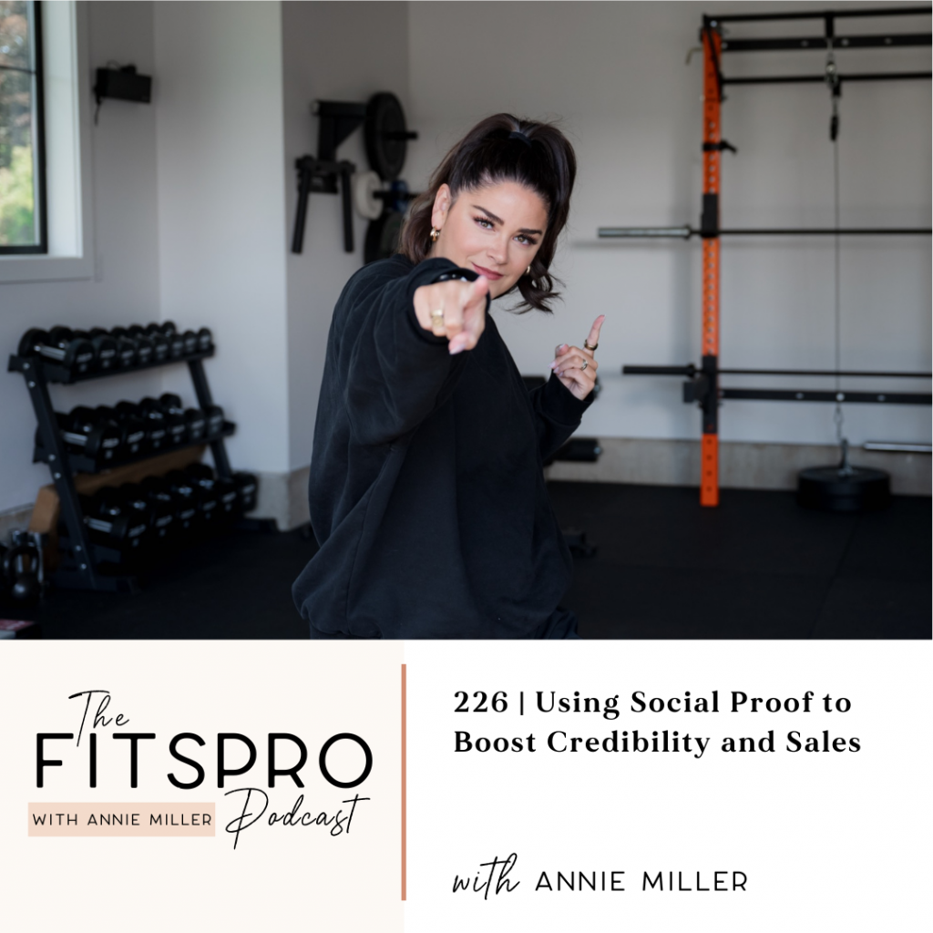 226 | Using Social Proof to Boost Credibility and Sales with Annie Miller