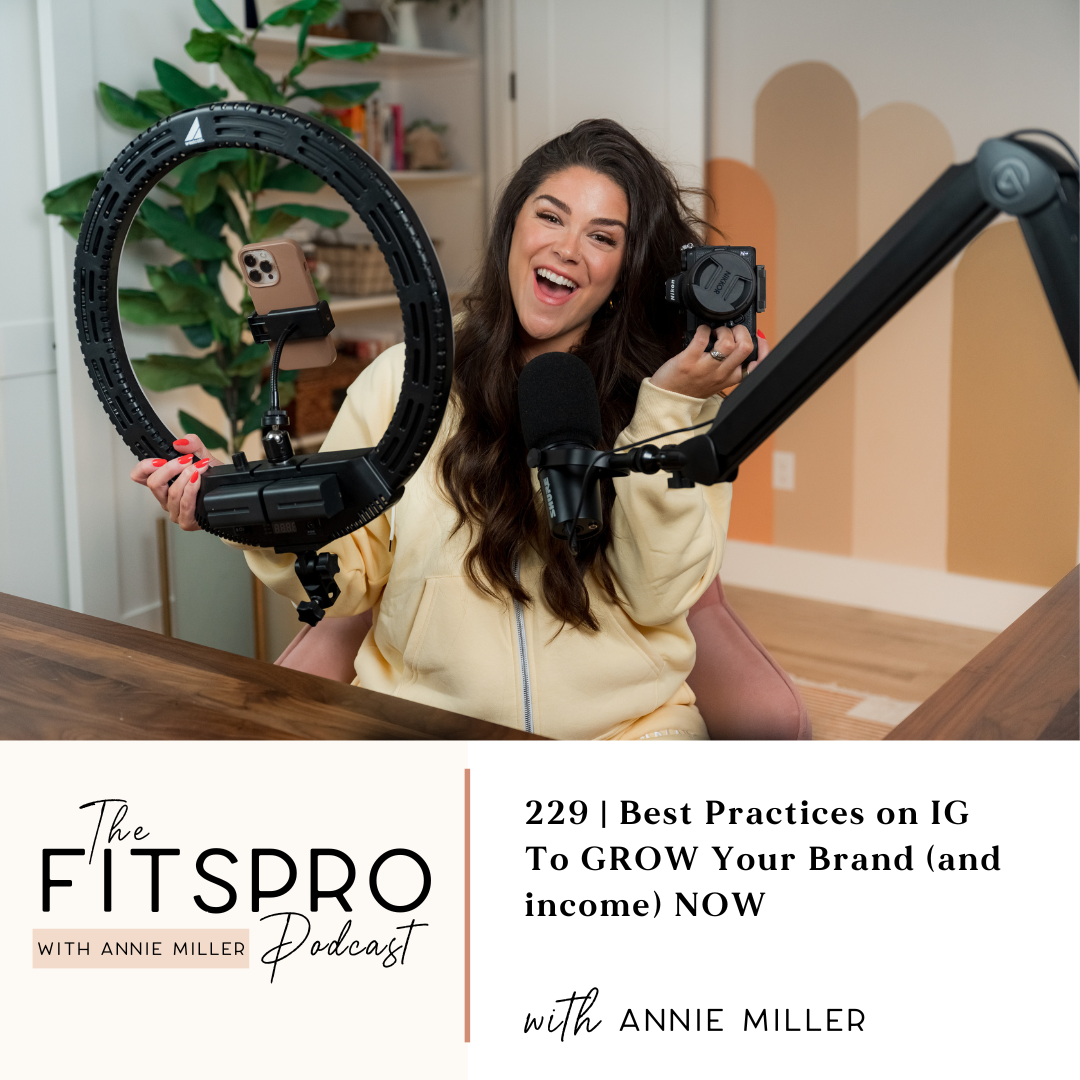 Best Practices on IG To GROW Your Brand (and income) NOW  with Annie MIller