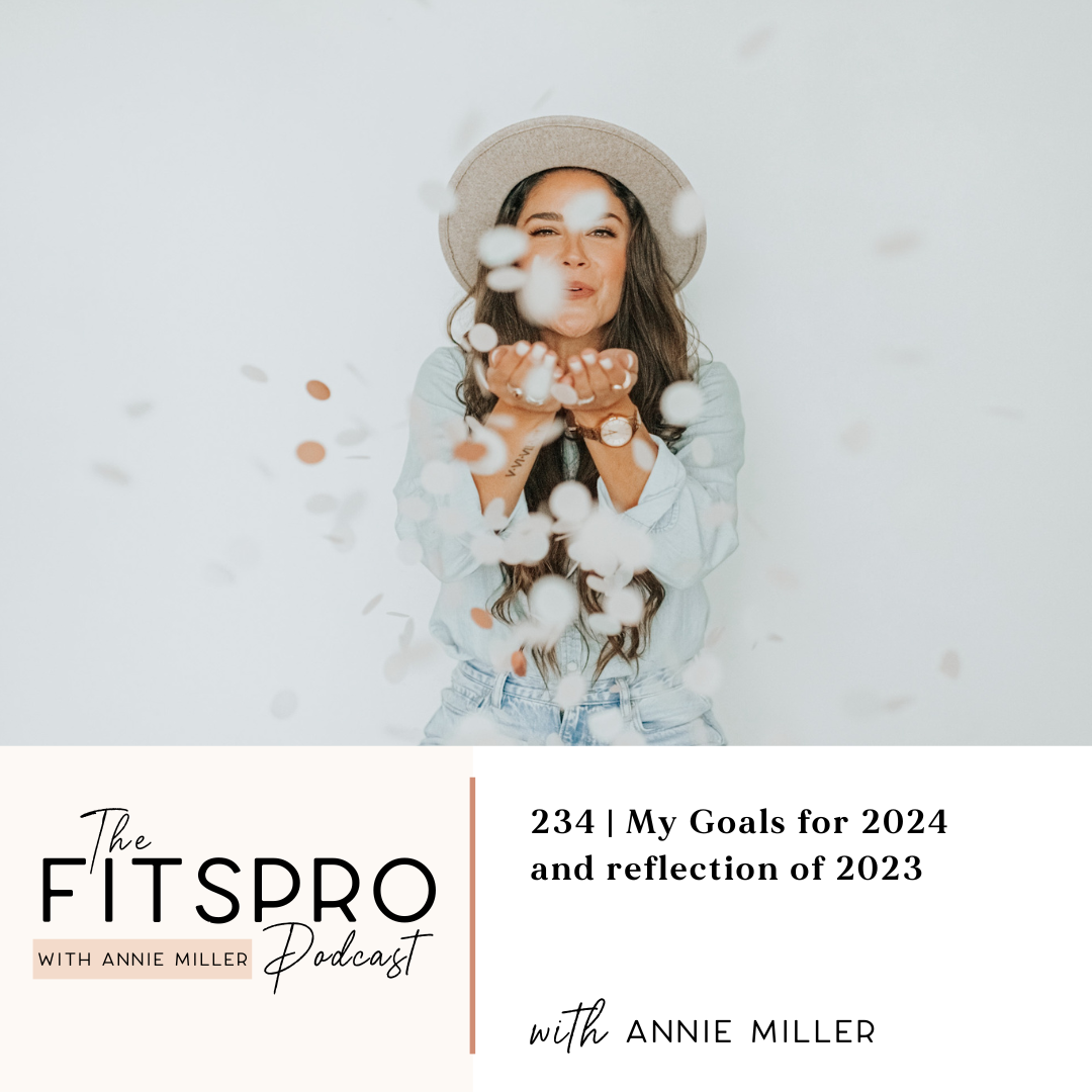 234 | Business Goals for 2024 and Reflection of 2023 with Annie Miller